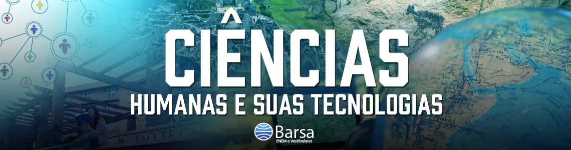 banner-barsa-enem-ciencias-humanas-e-suas-tecnologias